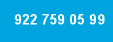 922 759 05 99